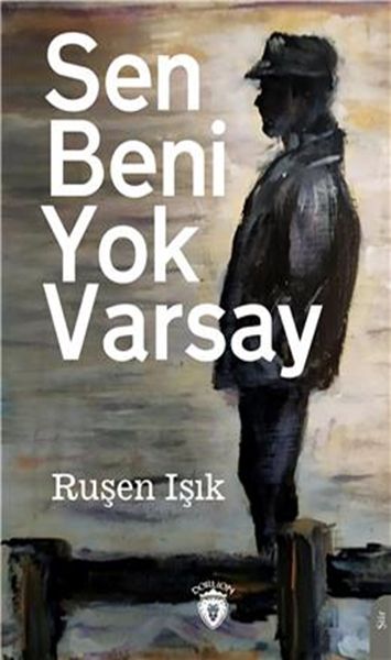 sen-beni-yok-varsay