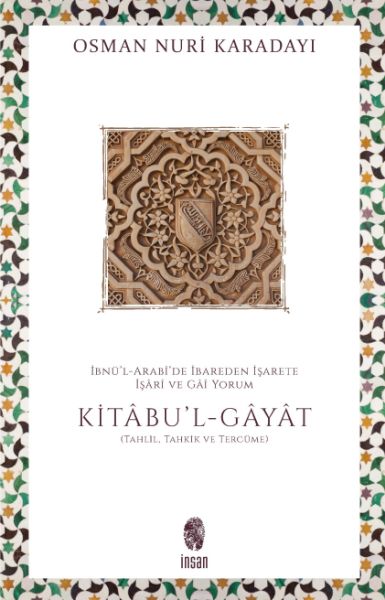 ibnu-l-arabi-de-ibareden-isarete-isari-ve-gai-yorum-kitabu-l-gayat-kitabu-l-gayat-tercume-ve-tahki