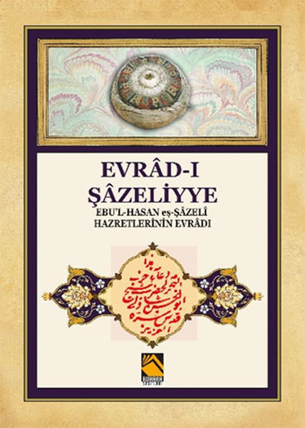 evrad-i-sazeliyye-ebu-l-hasan-es-sazeli-hazretlerinin-evradi