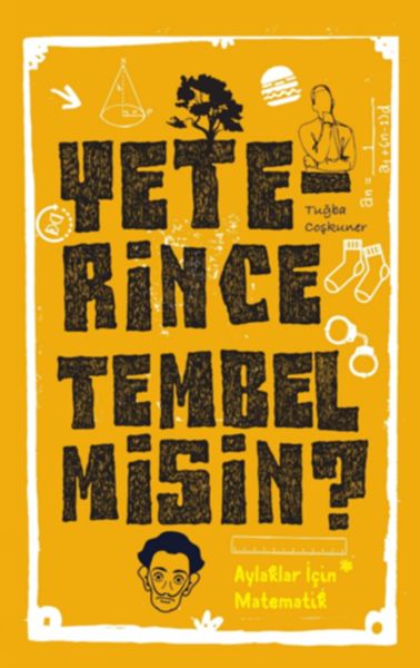 yeterince-tembel-misin