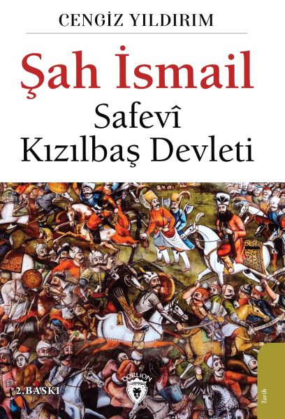 sah-ismail-safevi-kizilbas-devleti