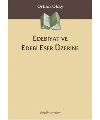 edebiyat-ve-edebi-eser-uzerine