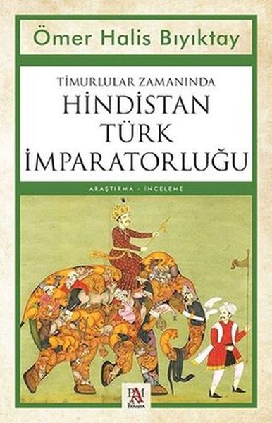 timurlular-zamaninda-hindistan-turk-imparatorlugu