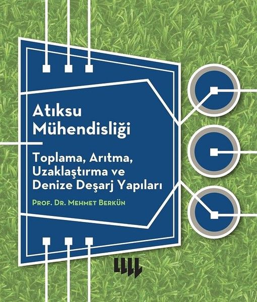 atiksu-muhendisligi-toplama-aritma-uzaklastirma-ve-denize-desarj-yapilari