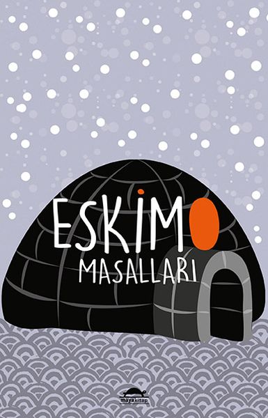 eskimo-masallari-ozel-ayraciyla-dunya-masallari-dizisi