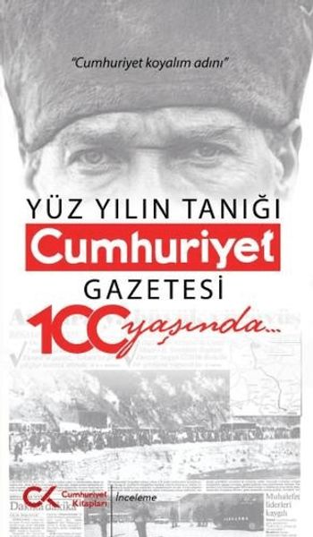 yuz-yilin-tanigi-cumhuriyet-gazetesi-100-yasinda