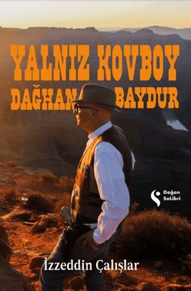 yalniz-kovboy-daghan-baydur