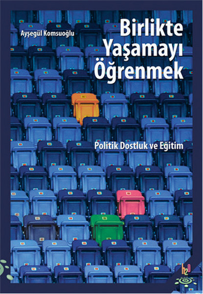 birlikte-yasamayi-ogrenmek-politik-dostluk-ve-egitim