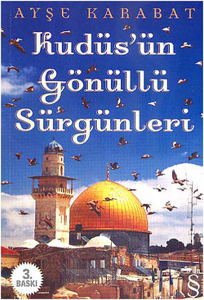 kudus-un-gonullu-surgunleri