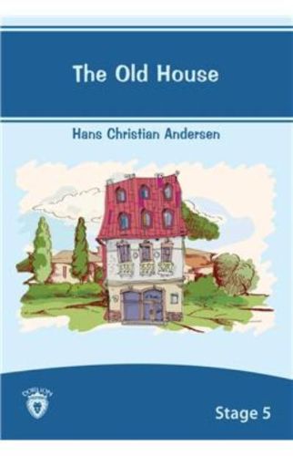 the-old-house-stage-5-hans-christian-andersen