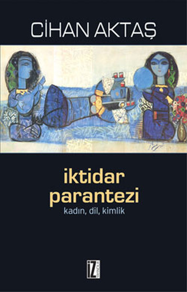 iktidar-parantezi-kadin-dil-kimlik