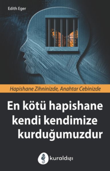 en-kotu-hapishane-kendi-kendimize-kurdugumuzdur