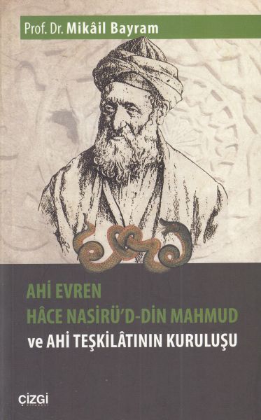 ahi-evren-hace-nasiru-d-din-mahmud-ve-ahi-teskilatinin-kurulusu