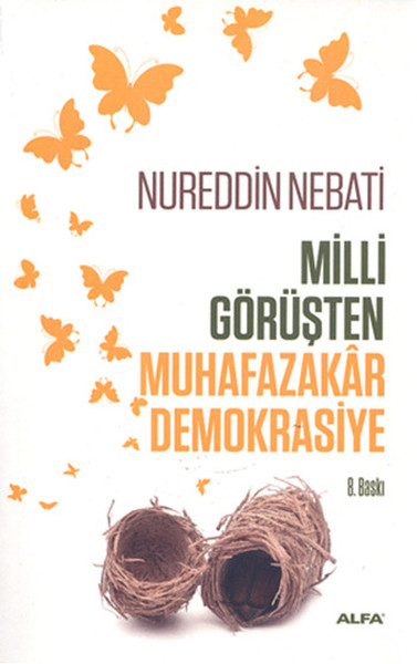 milli-gorusten-muhafazakar-demokrasiye