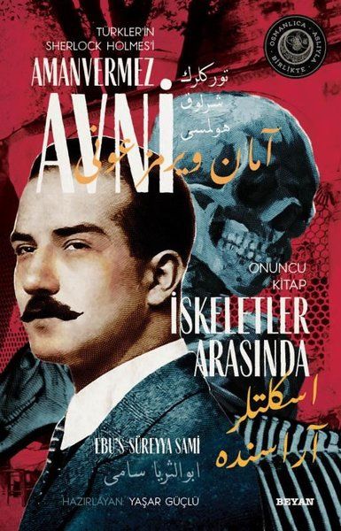 iskeletler-arasinda-turkler-in-sherlock-holmes-i-amanvermez-avni-onuncu-kitap