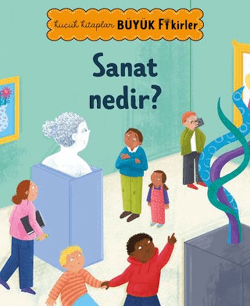 kucuk-kitaplar-buyuk-fikirler-sanat-nedir