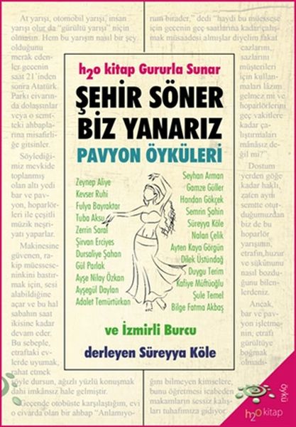 sehir-soner-biz-yanariz-pavyon-oykuleri-ve-izmirli-burcu