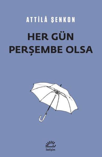 her-gun-persembe-olsa