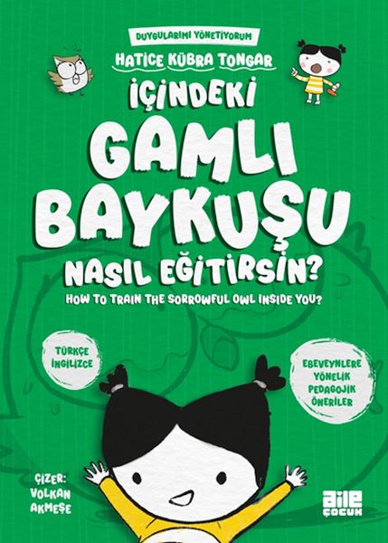 icindeki-gamli-baykusu-nasil-egitirsin