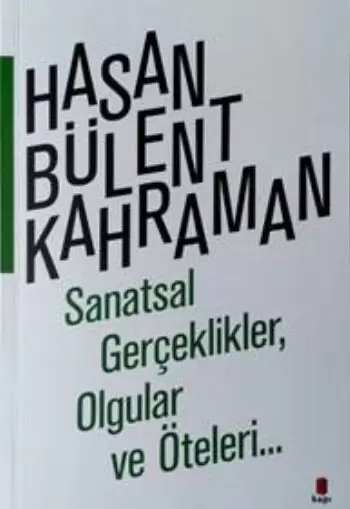 sanatsal-gerceklikler-olgular-ve-oteleri
