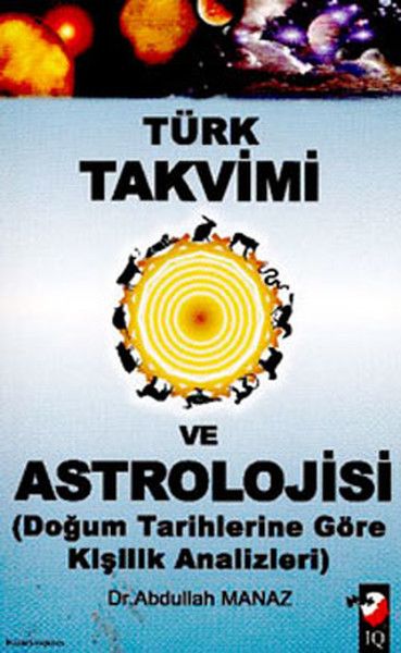 turk-takvimi-ve-astrolojisi-dogum-tarihine-gore-kisilik-analizleri