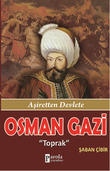 osman-gazi-toprak-asiretten-devlete