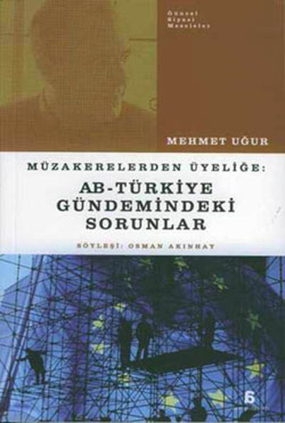 muzakerelerden-uyelige-ab-turkiye-gundemindeki-sorunlar