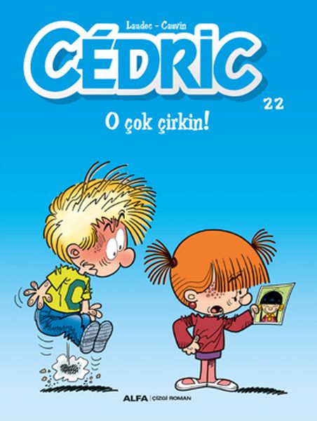 cedric-22-o-cok-cirkin