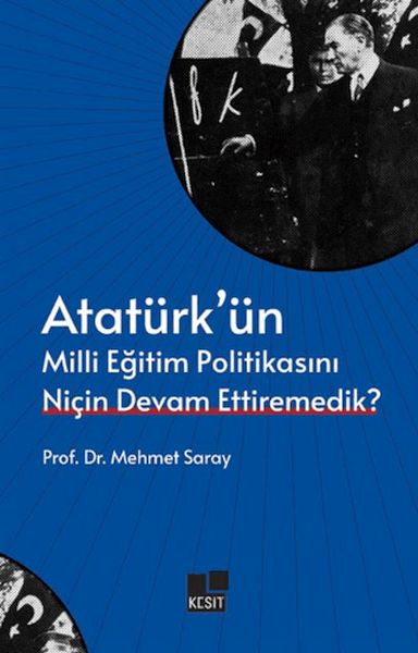 ataturk-un-milli-egitim-politikasini-nicin-devam-ettiremedik