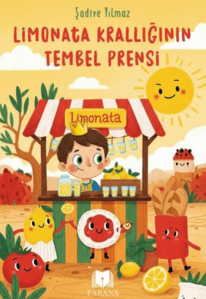 limonata-kralliginin-tembel-prensi