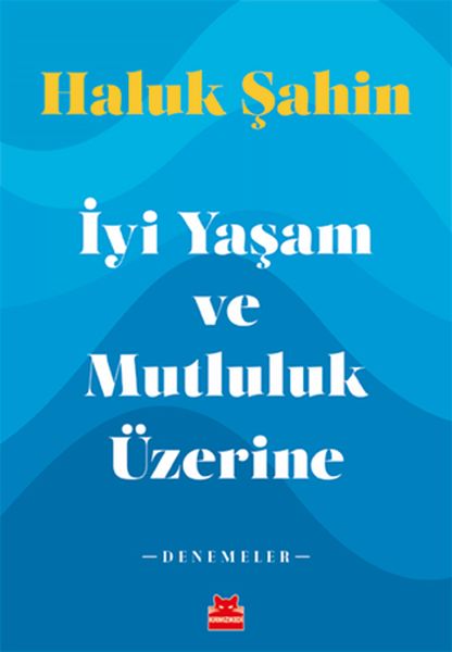 iyi-yasam-ve-mutluluk-uzerine-denemeler