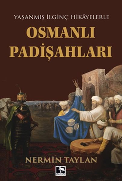 yasanmis-ilginc-hikayelerle-osmanli-padisahlari