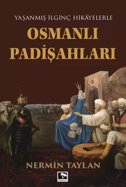 yasanmis-ilginc-hikayelerle-osmanli-padisahlari
