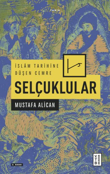 islam-tarihine-dusen-cemre-selcuklular