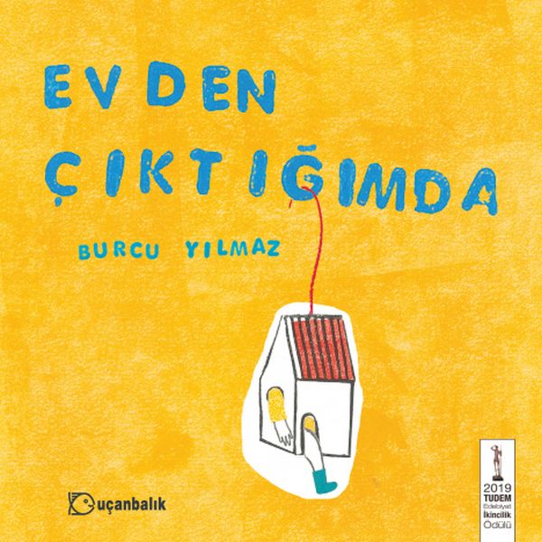 evden-ciktigimda