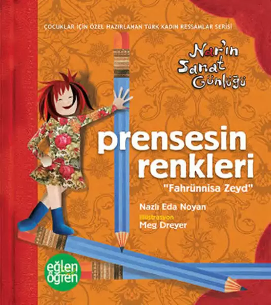 prensesin-renkleri-eglen-ogren-nar-in-sanat-gunlugu