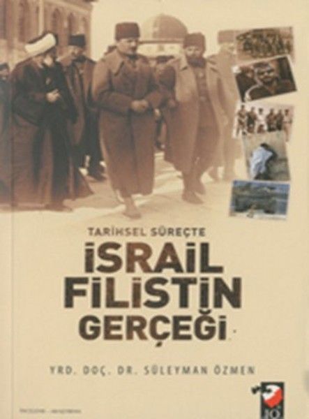 tarihsel-surecte-israil-filistin-gercegi