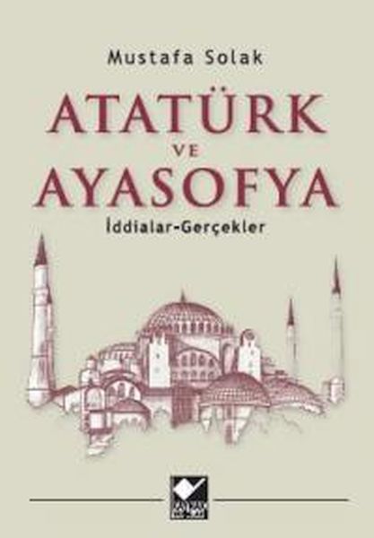 ataturk-ve-ayasofya