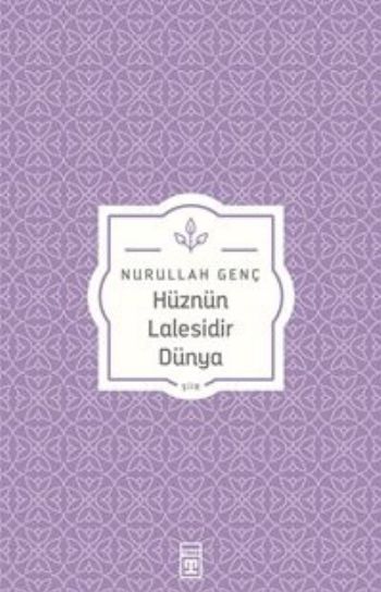 huznun-lalesidir-dunya