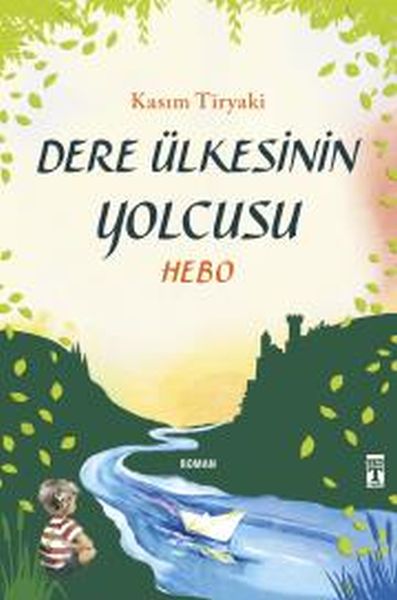 dere-ulkesinin-yolcusu-hebo