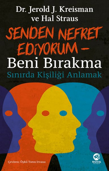 senden-nefret-ediyorum-beni-birakma-sinirda-kisiligi-anlamak