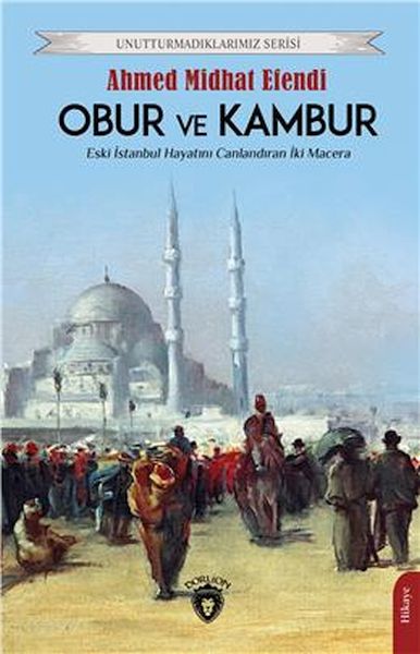 obur-ve-kambur-unutturmadiklarimiz-serisi