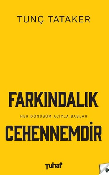 farkindalik-cehennemdir