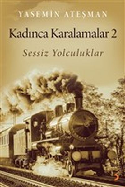 kadinca-karalamalar-2-sessiz-yolculuklar