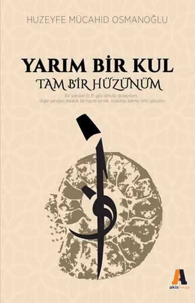 yarim-bir-kul-tam-bir-huzunum