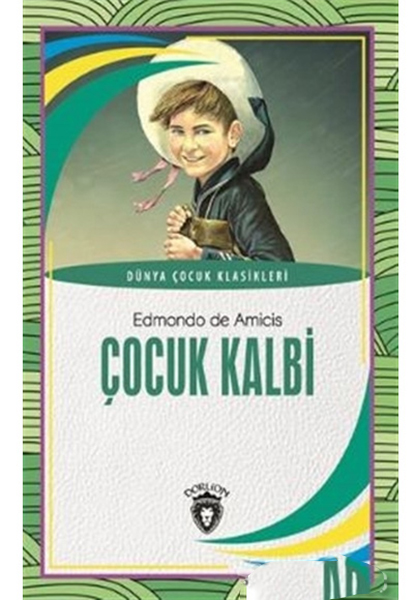 cocuk-kalbi-dunya-cocuk-klasikleri-7-12-yas