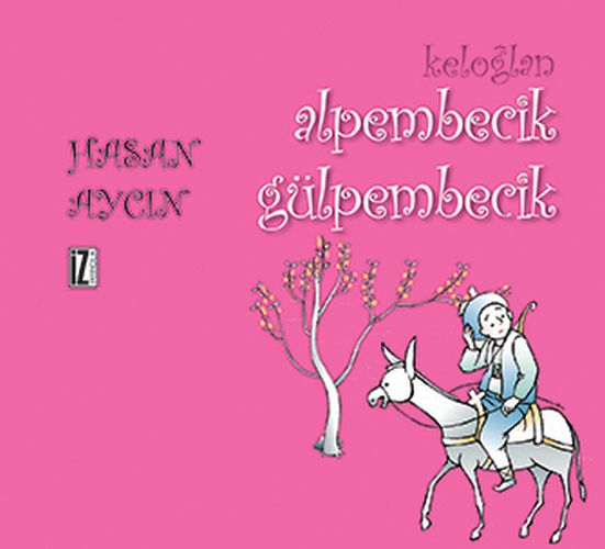 keloglan-alpembecik-gulpembecik