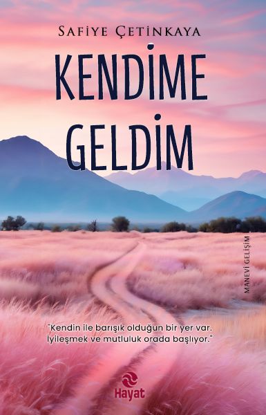 kendime-geldim