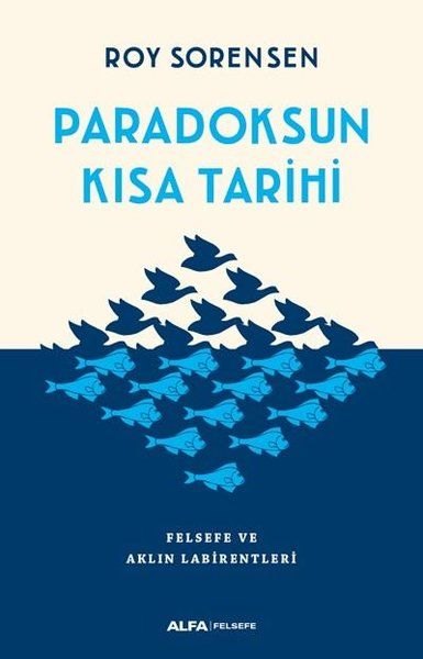 paradoksun-kisa-tarihi-felsefe-ve-aklin-labirentleri