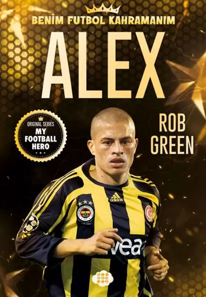 alex-benim-futbol-kahramanim